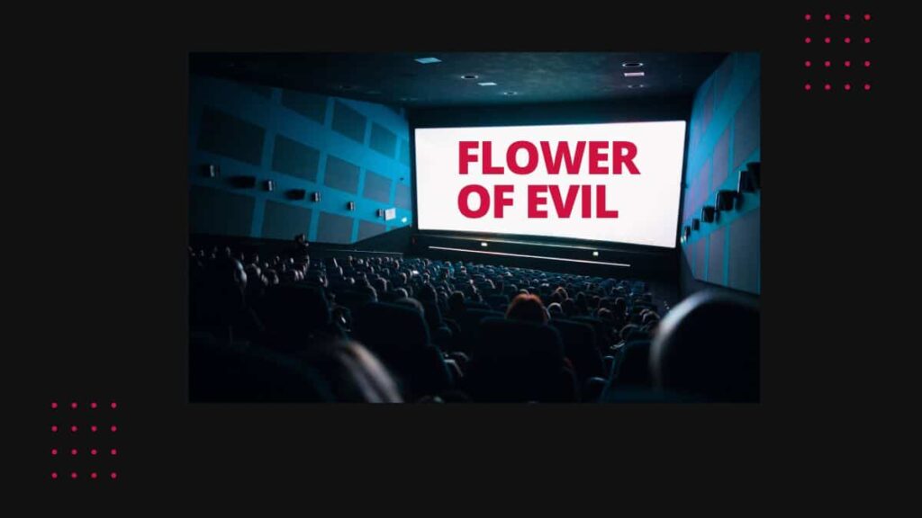 Flower of Evil